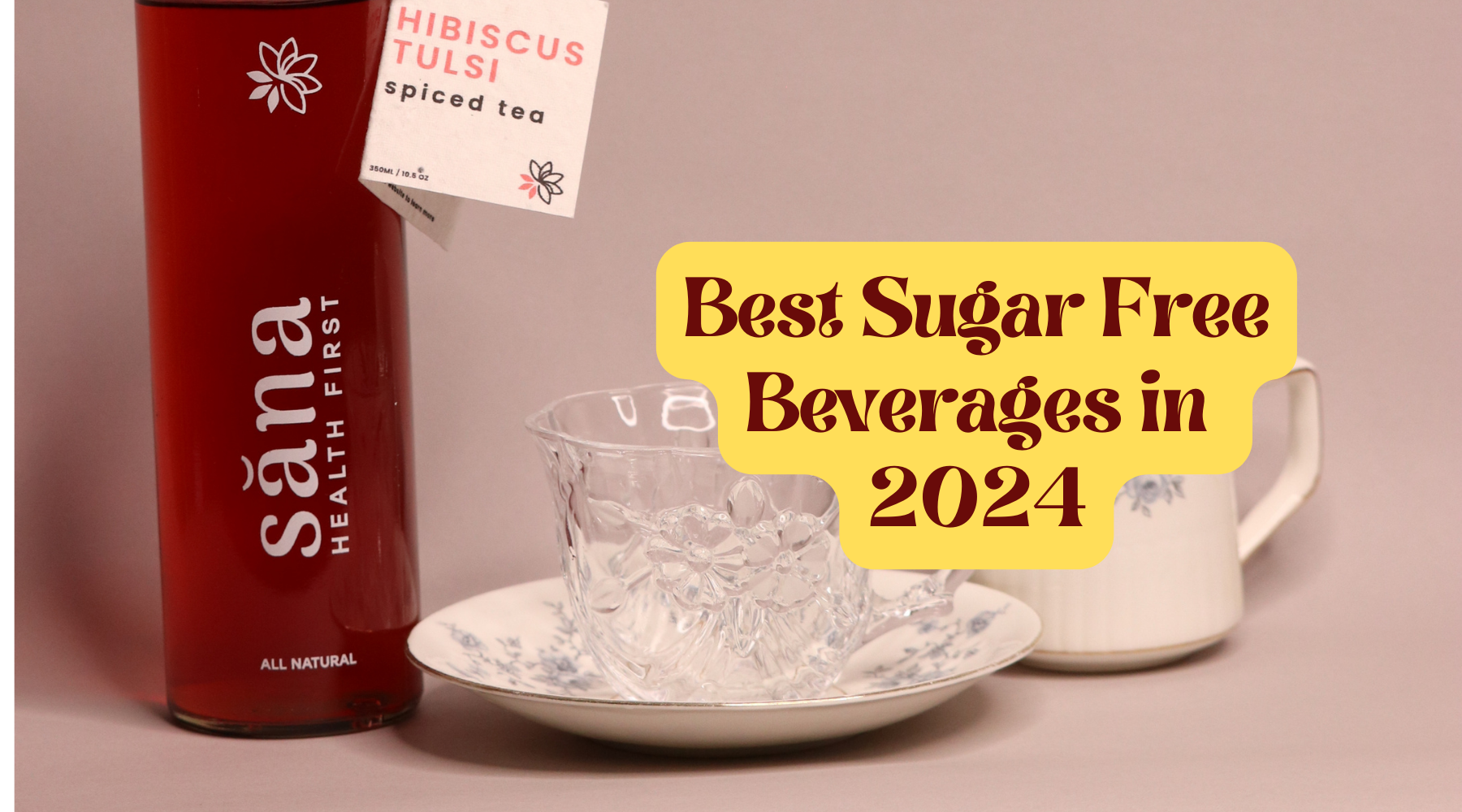 Best Sugar Free Beverages in 2024